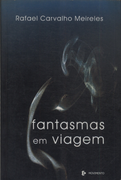 Fantasmas Em Viagem