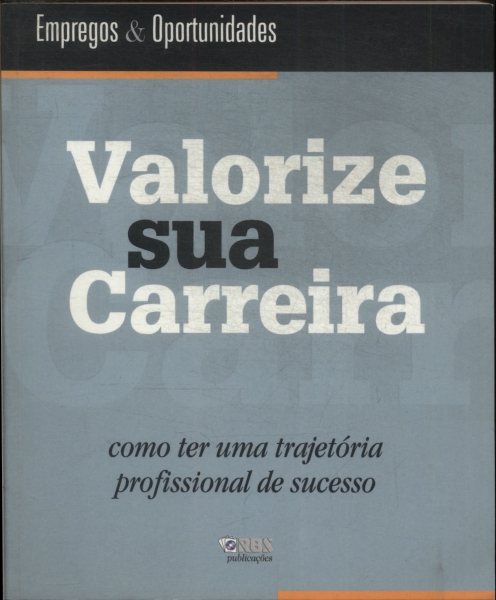 Valorize Sua Carreira