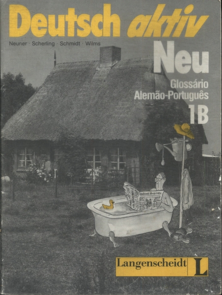 Deutsch Aktiv Neu: Glossário Alemão-português 1b (1993)