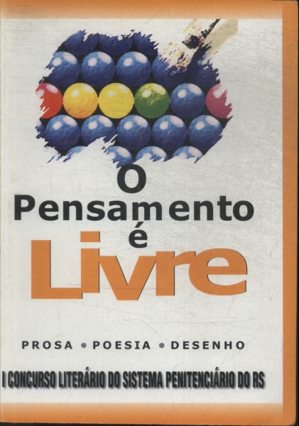 O Pensamento É Livre