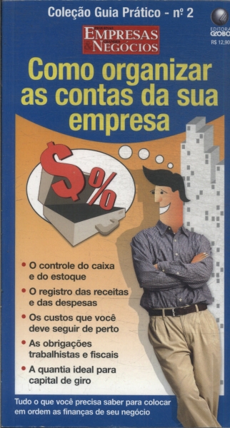 Como Organizar As Contas Da Sua Empresa