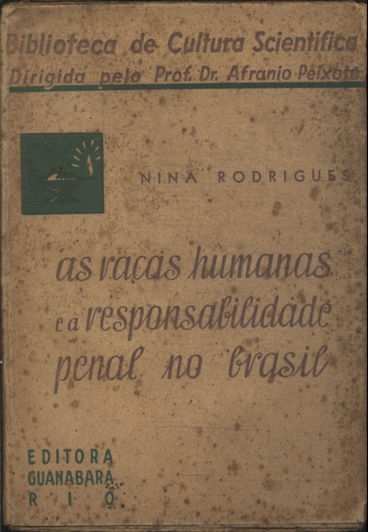 As Raças Humanas E A Responsabilidade Penal No Brasil