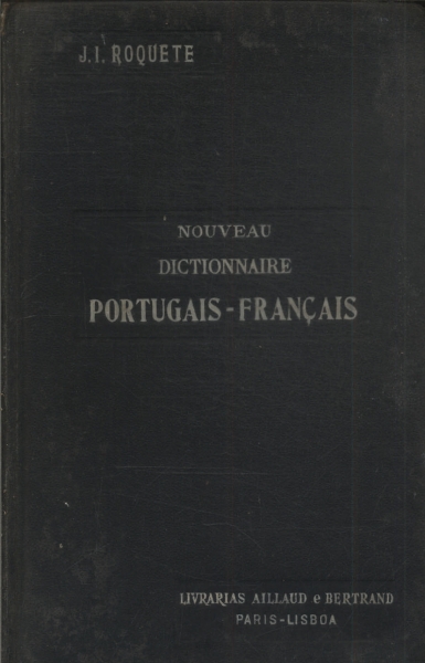 Nouveau Dictionaire Portugais-français