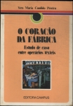 O Coração Da Fábrica