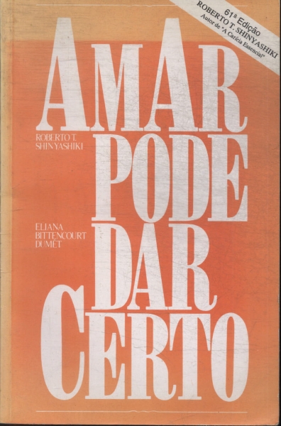 Amar Pode Dar Certo