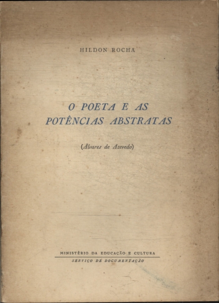 O Poeta E As Potências Abstratas