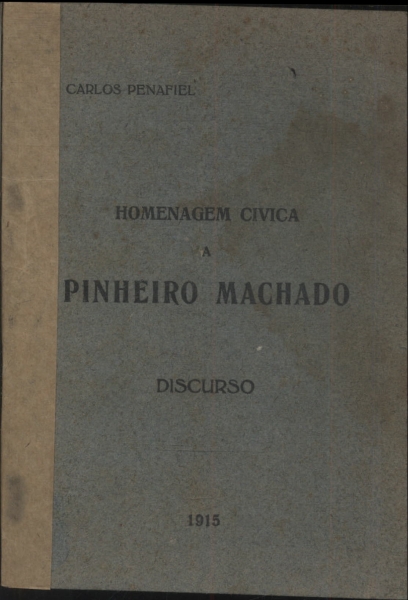 Homenagem Cívica A Pinheiro Machado
