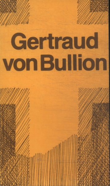 Gertraud Von Bullion