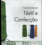 Panorama Setorial: Têxtil E Confecção