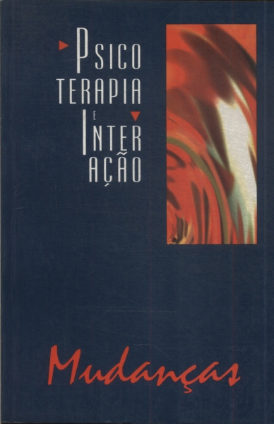 Mudanças: Psicoterapia E Interação