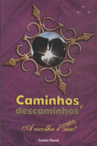 Caminhos E Descaminhos