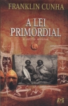 A Lei Primordial