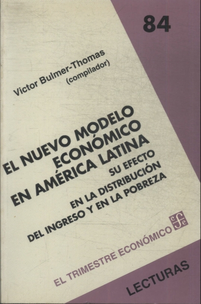 El Nuevo Modelo Económico En América Latina