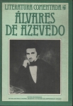 Literatura Comentada: Álvares De Azevedo