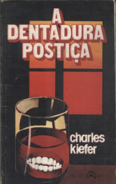 A Dentadura Postiça