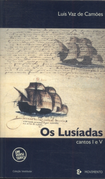 Os Lusíadas: Cantos I E V