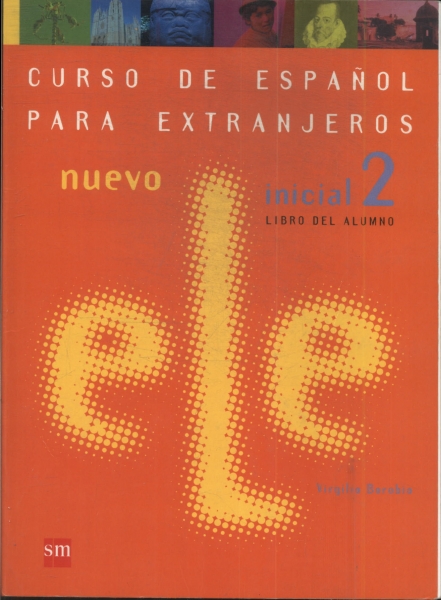 Nuevo Ele: Curso De Español Para Extranjeros Inicial 2