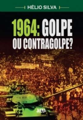 1964: golpe ou contragolpe?