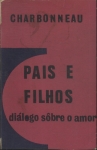 Pais E Filhos Diálogo Sobre O Amor