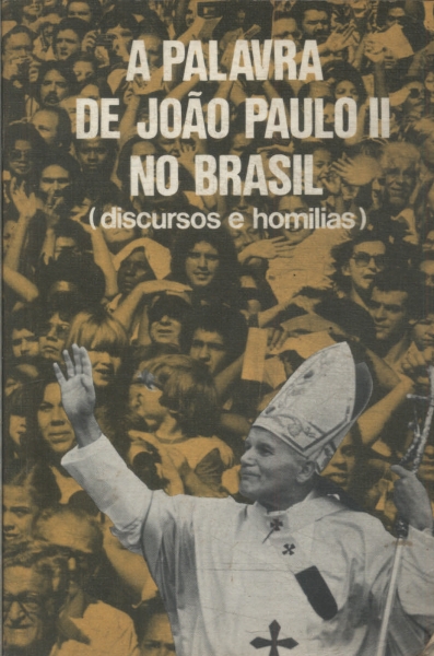 A Palavra De João Paulo Il No Brasil