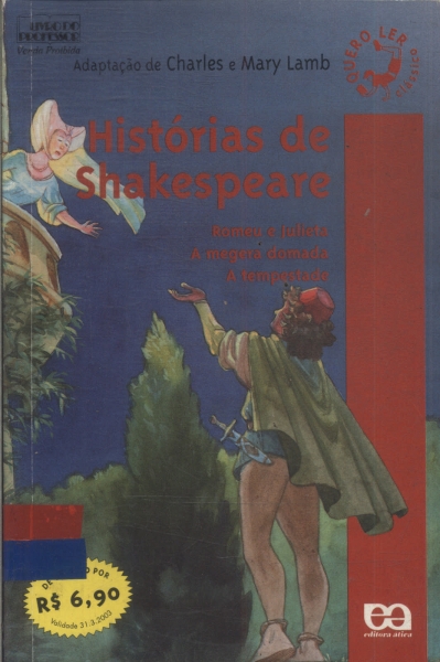 Histórias De Shakespeare: Romeu E Julieta - A Megera Domada - A Tempestade (adaptado)