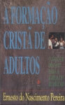 A Formação Cristã De Adultos