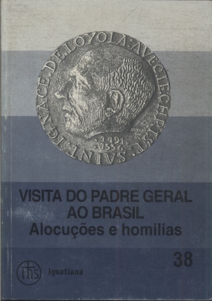 Visita Do Padre Geral Ao Brasil