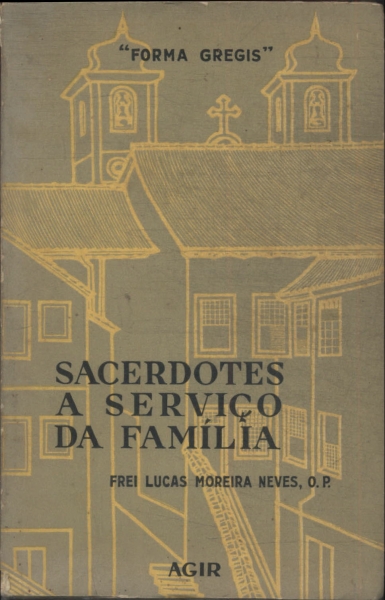 Sacerdotes A Serviço Da Família
