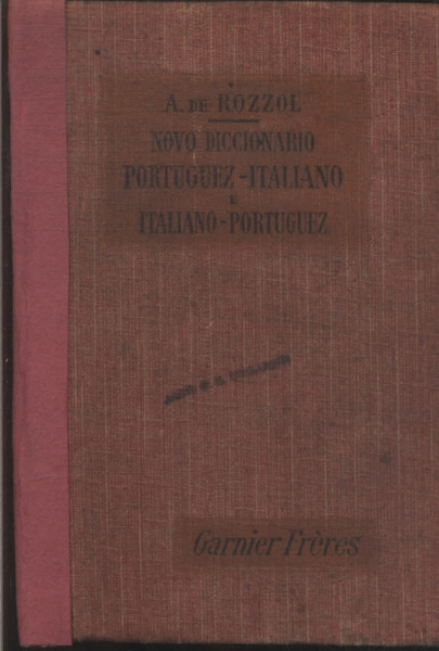Novo Diccionario Portuguez-italiano E Italiano-portuguez