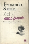 Zélia, Uma Paixão