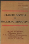 Classes Sociais E Trabalho Produtivo