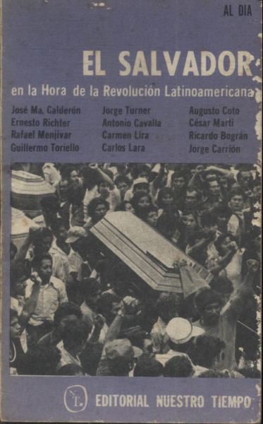 El Salvador En La Hora De La Revolución Latinoamericana