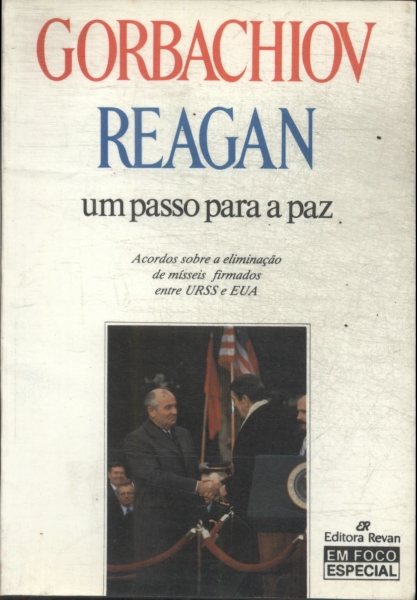 Gorbachiov-reagan, Um Passo Para A Paz