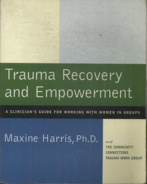 Trauma Recovery And Empowerment