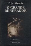 O Grande Minerador