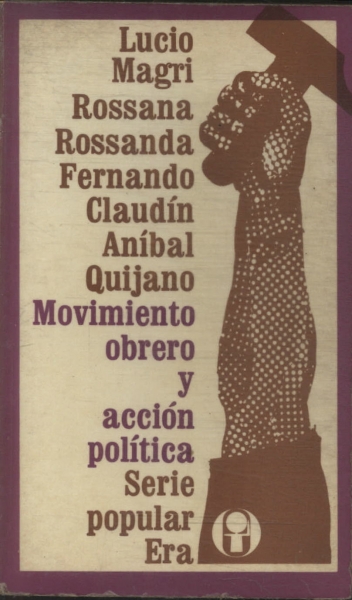 Movimiento Obrero Y Acción Política