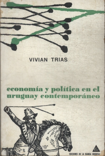 Economía Y Política En El Uruguay Contemporáneo Vol 2