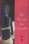 A Gaveta Das Calcinhas