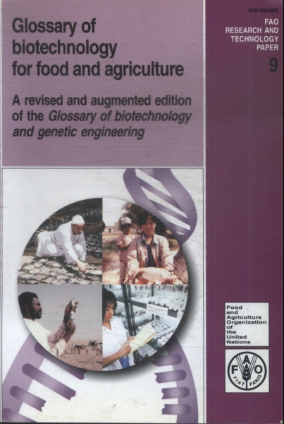Glossary Of Biotechnology For Food And Agriculture
