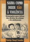 Saiba Como Dizer Não À Violência