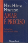 Amar É Preciso