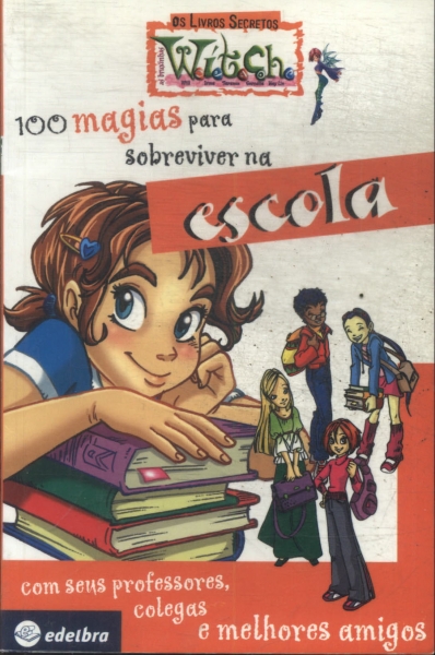 100 Magias Para Sobreviver Na Escola