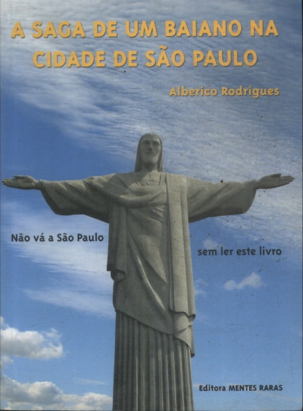 A Saga De Um Baiano Na Cidade De São Paulo