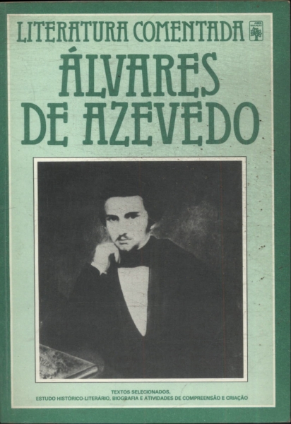 Literatura Comentada: Álvares De Azevedo