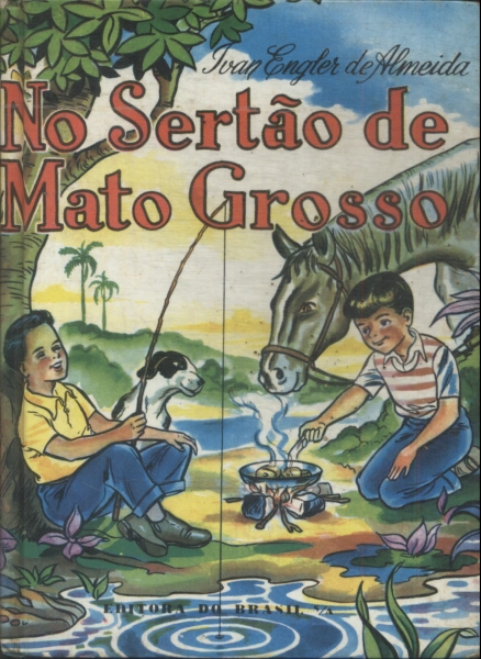 No Sertão De Mato Grosso