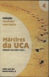 Mártires Da Uca