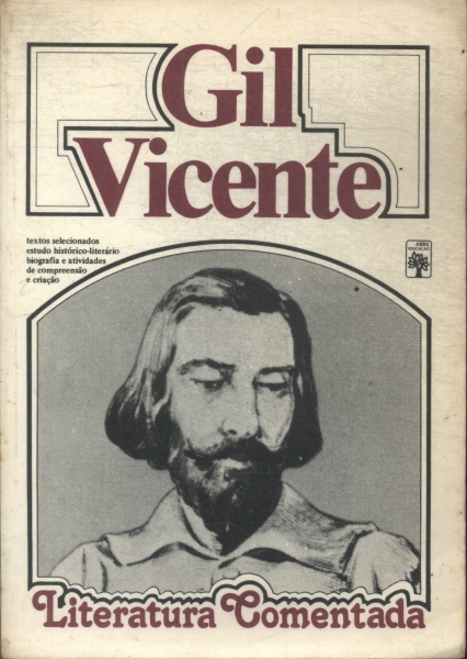 Literatura Comentada: Gil Vicente