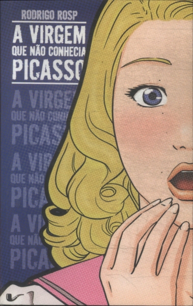 A Virgem Que Não Conhecia Picasso