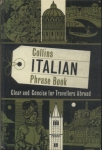 Collins: Italian Phrase Book.
