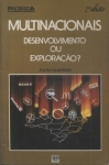 Multinacionais Desenvolvimento Ou Exploraçao?